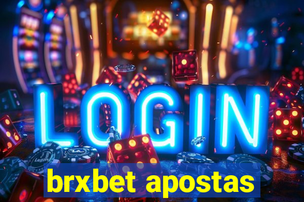 brxbet apostas